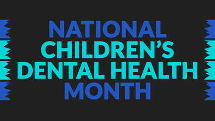Fototapeta premium National Children’s Dental Health Month text with side lines on a black background. Which is observed every year in February to celebrate National Children’s Dental Health Month.