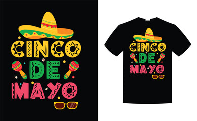 Mexican Cinco de Mayo t shirt design, Mexican festival Cinco de Mayo, Vibrant colorful Mexican-inspired typography t shirt design