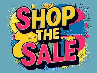 Shop The Sale Colorful Comic Book Style Advertisement
