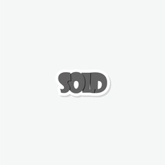 Sold word icon sticker isolated on gray background