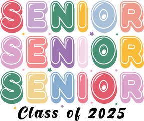 Senior 2025 Class Of 2025 Seniors Graduation Groovy Retro