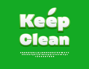Vector Bright slogan Keep Clean. Pure White and Green Font. Modern Alphabet Letters and Numbers set.