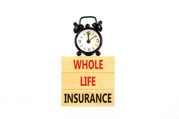 Whole life insurance symbol. Concept words Whole life insurance on beautiful wooden blocks....