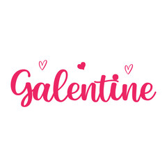 Galentine valentine typography text on plain white transparent isolated background for card, shirt, hoodie, sweatshirt, apparel, tag, mug, icon, poster or badge