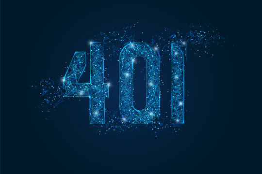 Abstract isolated blue image of 401 error, unauthorized access concept. Polygonal low poly wireframe illustration looks like stars in the black night sky in space or flying glass shards.