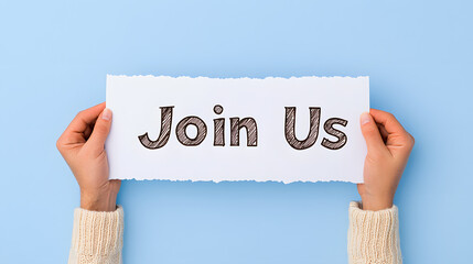 Join Us on White Paper – Invitation Sign, Community Engagement, Membership Call, Recruitment Message, Networking Event, and Social Gathering Announcement