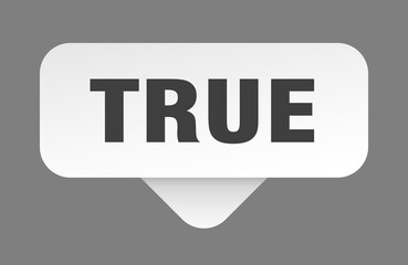true sticker. true sign isolated on gray background