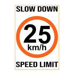 Slow Down Speed limit 25 km-h warning signage vector illustration