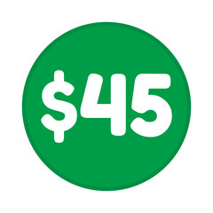 45 dollar price symbol. 45$ forty five number with dollar sign green color round shape icon illustration. Vector label with text 45 dollar.
