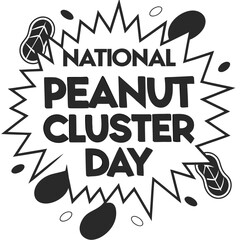NATIONAL PEANUT CLUSTER DAY silhouette vector illustration