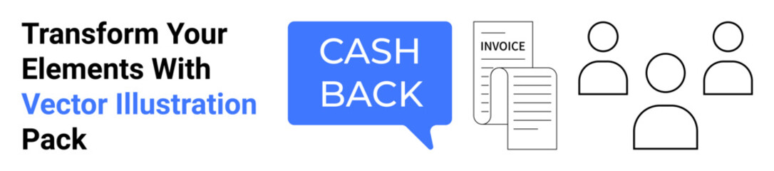 Cashback highlight in a text bubble with invoice and user group icons. Ideal for finance, utilities, business, customer rewards, online shopping, marketing, flat landing page banner