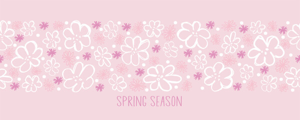 Spring season. Trendy floral template with seamless horizontal pattern. Hand drawn spring flowers. Great for seasonal posters, greeting cards, banners or invitations.