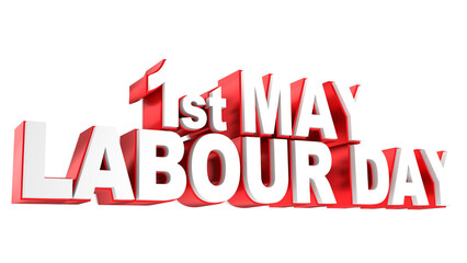 1st May International Labour Day or Happy Labor Day