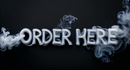 order here word made of smoke on black background
