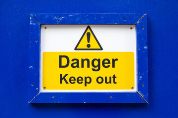 Danger Keep Out Sign