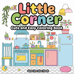 Fototapeta premium cute coloring book cover, cover, cute kids illustration, cartoon cover, cartoon illustration, kawaii coloring, easy and bold, kawaii cover, cozy, cozy cover, fuzzy, hygge, coloring pages, adult colori