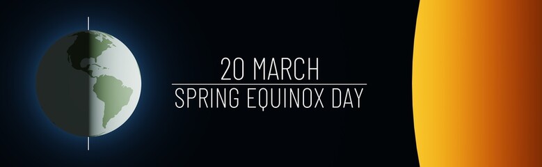 An 3D illustration showing the position of the Earth relative to the Sun during the spring equinox day. Template for background, banner, card, poster with text inscription 20 March Spring Equinox Day. © Ramil Gibadullin