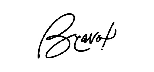 Bravo! Congratulations message in calligraphic hand drawn written style. Elegant classy typo.