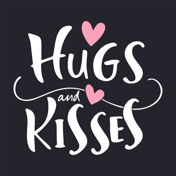 Lettering Hugs and Kisses and pink hearts on black background. Vector illustration of Hugs and Kisses hand drawn lettering for design templates, fashion prints, greeting cards.