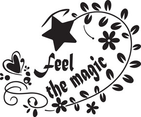 Inspirational lettering quotes t shirt typography with floral line silhouette