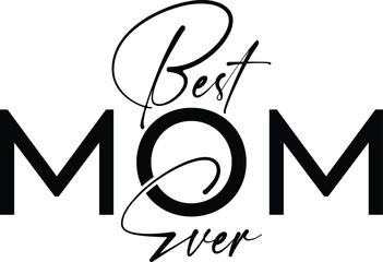Best Mom Ever 