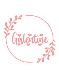 Galentine valentine typography text on plain white transparent isolated background for card, shirt, hoodie, sweatshirt, apparel, tag, mug, icon, poster or badge