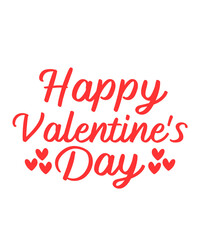 Happy Valentine’s Day typography text on plain white transparent isolated background for card, shirt, hoodie, sweatshirt, apparel, tag, mug, icon, poster or badge