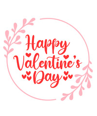 Happy Valentine’s Day typography text on plain white transparent isolated background for card, shirt, hoodie, sweatshirt, apparel, tag, mug, icon, poster or badge