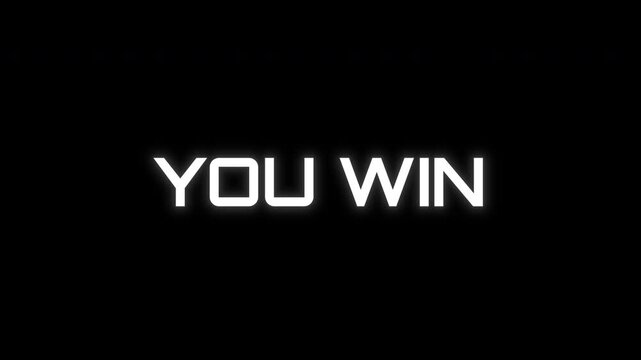 You Win - animation of message with glitch. Cyberpunk, technology text. Damaged, distorted signal effect. Retro game style