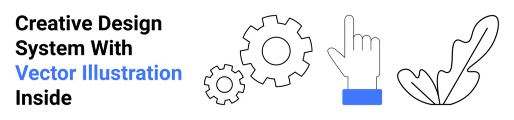 Gears, pointing hand, abstract leaf element demonstrate innovation, technology, system design, creativity, process flow. Ideal for technology, development collaboration creative solutions digital