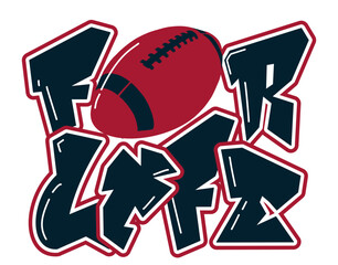 for life - red and blue football ball, sport vector graphics, hockey, for street art - graffiti lettering typography - art illustration - multicolor - writen	