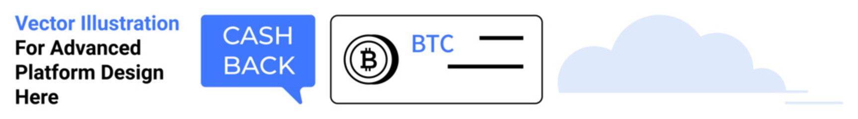 Fototapeta premium Cashback announcement with chat bubble and Bitcoin card design on a clean backdrop. Ideal for fintech, cryptocurrency, payments, rewards, tech platforms, e-commerce, promotions, flat landing page