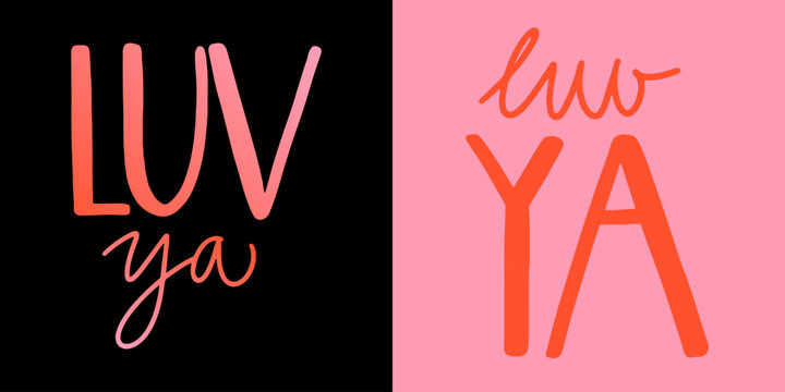 Luv ya handwritten calligraphy text. Hand drawn love you message vector design. Romantic quote for sticker, card, lettering print and Valentine's day greeting.