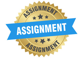 assignment. assignment round blue and gold label isolated on transparent background