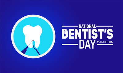 National Dentist’s Day. March 6. his holiday-themed design is perfect for backgrounds, banners, greeting cards, posters with text inscription, Classic social media posts. Vector illustration.