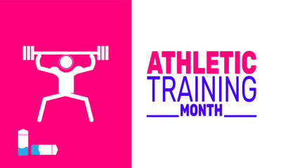 March is National Athletic Training Month. This holiday-themed design is perfect for backgrounds, banners, greeting cards, posters with text inscription, Classic social media posts. vector