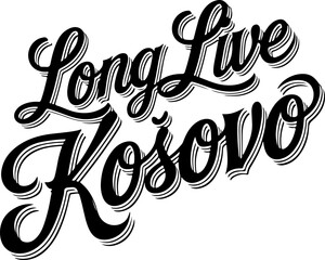 Obraz premium Long Live Kosovo.