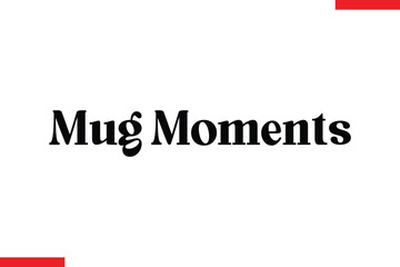 Mug Moments Coffee typography text