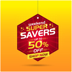 Weekend Super Savers Dangler Design Vector. Advertising, Marketing, Promo, Offers