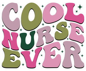 Cool Nurse Ever Svg,Nurse Shirt Svg,Stethoscope Svg,Doctor Svg,Nurse Squad Svg,Cut File,Heart Svg,Nurse Quotes Svg,Cricut and Silhouette