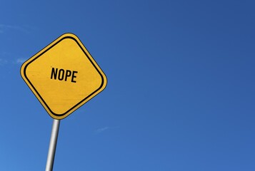Nope, yellow sign with blue sky