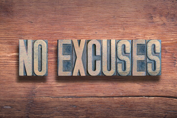 no excuses wood