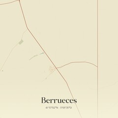 Retro Spanish map of Berrueces, Castilla y Le�n. Vintage street map.