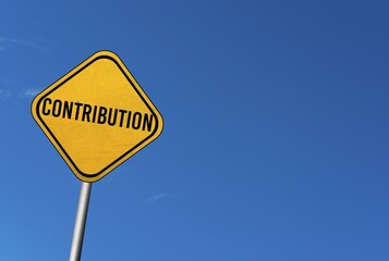 Contribution, yellow sign with blue sky