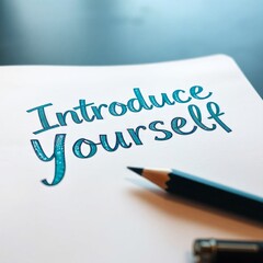 Introducing Yourself with Cursive Lettering