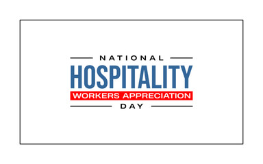 National Hospitality Workers Appreciation Day