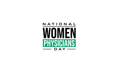 National Women Physicians Day Holiday Concept