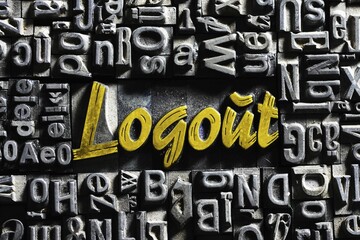 Old lead letters with golden writing, word Logout
