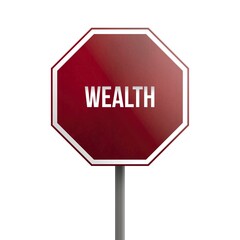 Wealth, red sign isolated on white background