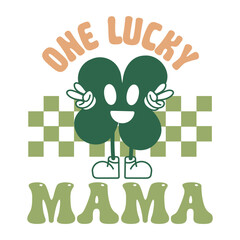 Decorative One Lucky Mama, Saint Patrick Day Typography Design with Four Leaf, Clover Flashing Peace Signs